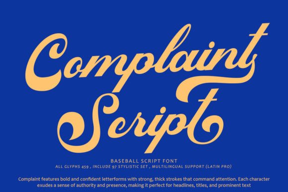 Complaint Font: A Bold Script Typeface for Digital Impact