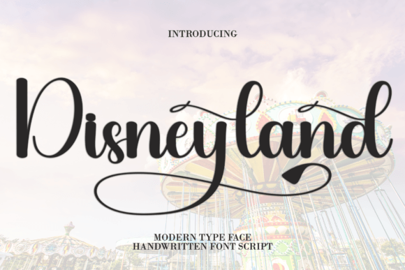 Disneyland Font: A Handwritten Display Typeface for Digital Branding