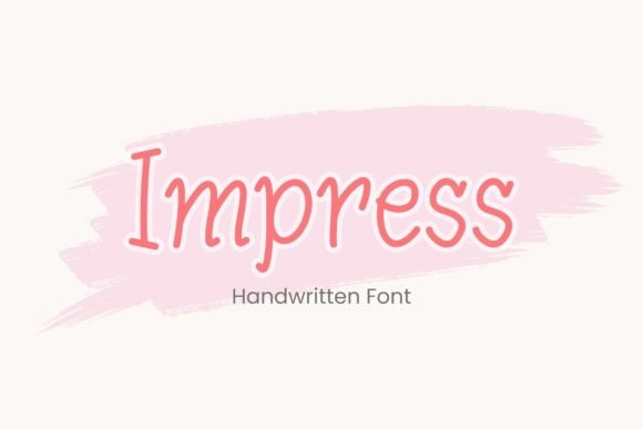 Impress: A Modern Handwritten Script Font for Editorial Design