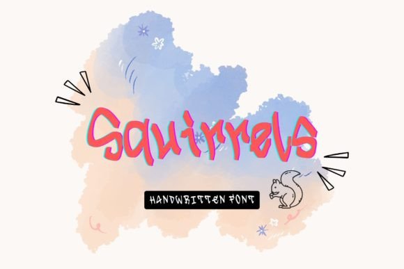 Squirrels: A Handwritten Font That Makes Your Campaign Feel Human